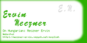 ervin meczner business card